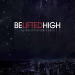 Buy Be Lifted High