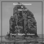 Buy Deep - Breath - Silence (With Mathias Grassow)