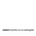 Buy Corpiños En La Madrugada (Vinyl)