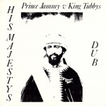 Buy His Majestys Dub (With King Tubbys)