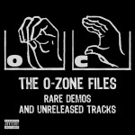 Buy The O-Zone Files: Rare Demos And Unreleased Tracks