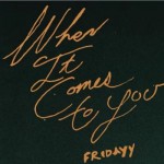 Buy When It Comes To You (CDS)