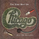 Buy The Very Best of Chicago: Only the Beginning CD1