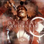 Buy Dj Ideal & Ludacris - The Dtp Mixtape