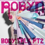 Buy Body Talk Pt. 2