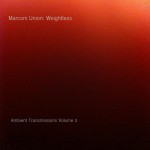 Buy Weightless (Ambient Transmission Volume 2)