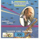 Buy Instrumental Highlights: Tanzen Und Traumen