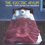 Buy The Electric Asylum Vol. 1: Rare British Acid Freakrock