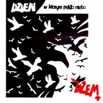 Buy Dzien W Ktorym Peklo Niebo (Vinyl)