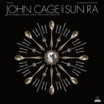 Buy John Cage Meets Sun Ra: The Complete Concert, June 8Th 1986, Coney Island Ny