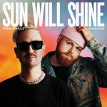 Buy Sun Will Shine (With Tom Walker) (CDS)