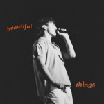 Buy Beautiful Things (CDS)