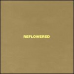Buy Reflowered