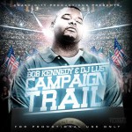 Buy The Campaign Trail (Hosted By DJ Lust) (Bootleg)