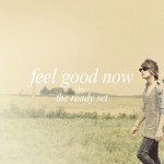 Buy Feel Good Now (EP)