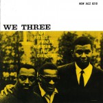 Buy We Three (With Phineas Newborn & Paul Chambers) (Vinyl)
