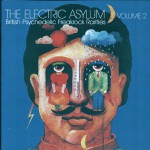 Buy The Electric Asylum Vol. 2: British Psychedelic Freakrock Rarities