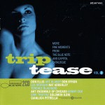 Buy Trip Tease Vol. 2 - More Fine Moments From The Blue Note And Capitol Catalogue CD1