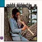 Buy The Best Of Grover Washington, Jr. CD1