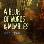 Buy A Blur Of Words & Mumbles