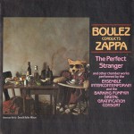 Buy Boulez Conducts Zappa: The Perfect Stranger