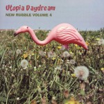 Buy New Rubble Vol. 4: Utopia Daydream