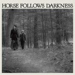 Buy Horse Follows Darkness