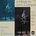 Buy A Tribute To John Coltrane / Blues For Coltrane