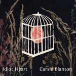 Buy Idiot Heart