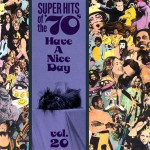Buy Super Hits Of The '70S: Have A Nice Day Vol. 20
