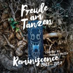 Buy Freude Am Tanzen Reminiscence Of 2013 - 2018 Compiled By Monkey Maffiafreude Am Tanzen Reminiscence Of 2013 - 2018 Compiled By Monkey Maffia