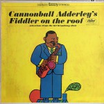 Buy Cannonball Adderley's Fiddler On The Roof (Reissued 2003)