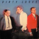 Buy Dirty Looks (Vinyl)