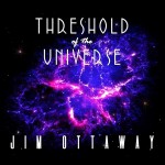 Buy Threshold Of The Universe