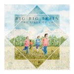 Purchase Big Big Train The Likes Of Us