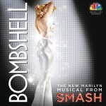 Buy Bombshell: The New Marilyn Musical From SMASH (Deluxe Edition) CD1