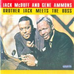 Buy Brother Jack Meets The Boss (With Gene Ammons) (Remastered 1995)