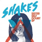 Purchase Get Shakes Sister Self Doubt (EP)