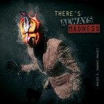 Buy There's Always Madness