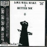 Buy Love Will Make A Better You