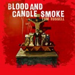 Buy Blood And Candle Smoke