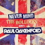 Buy Never Mind The Bollocks... Here's Paul Oakenfold CD2