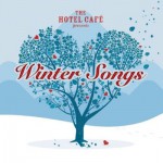 Buy The Hotel Cafe Presents Winter Songs