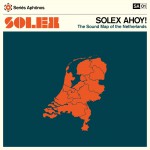 Buy Solex Ahoy! The Sound Map Of The Netherlands