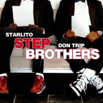 Buy Step Brothers (Mixtape) (With Starlito)