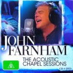 Purchase John Farnham The Acoustic Chapel Sessions