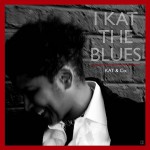 Buy I Kat The Blues