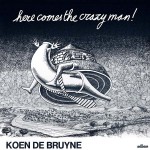 Buy Here Comes The Crazy Man! (Remastered 2015) CD2