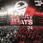 Buy Big City Beats 24 (World Club Dome 2016 Edition) CD1