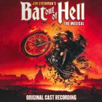 Buy Jim Steinman's Bat Out Of Hell: The Musical (Original Cast Recording)